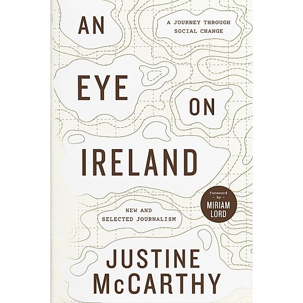 An Eye on Ireland, Justine McCarthy