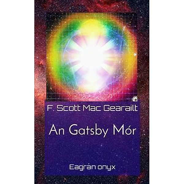An Gatsby Mór, F. Scott Mac Gearailt