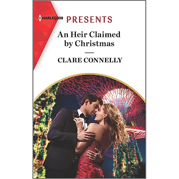 An Heir Claimed by Christmas, Clare Connelly