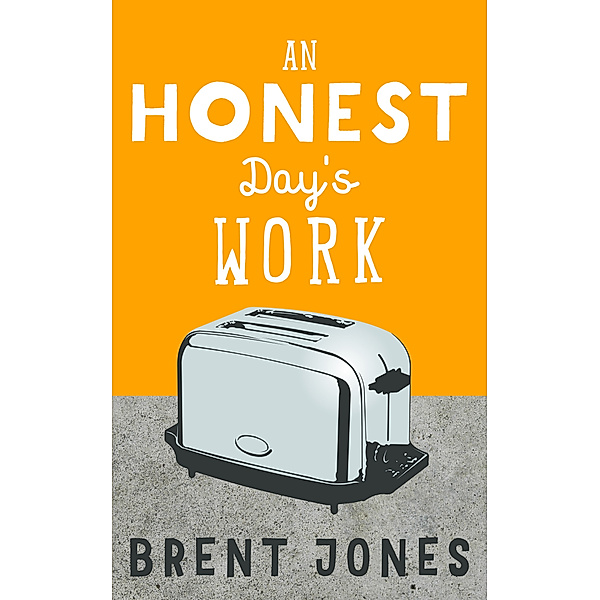 An Honest Day's Work, Brent Jones