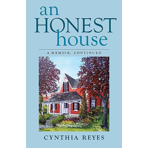 An Honest House, Cynthia Reyes