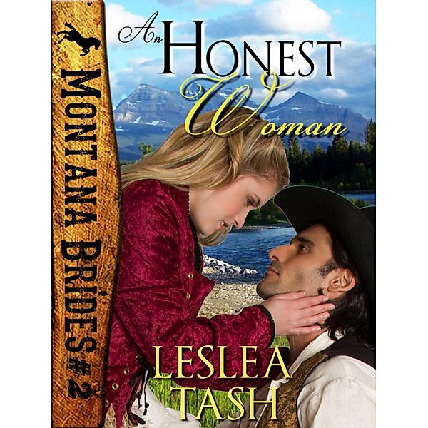 An Honest Woman: Montana Brides #2 / Montana Brides, Leslea Tash
