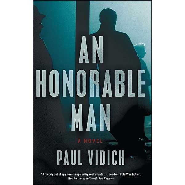 An Honorable Man, Paul Vidich