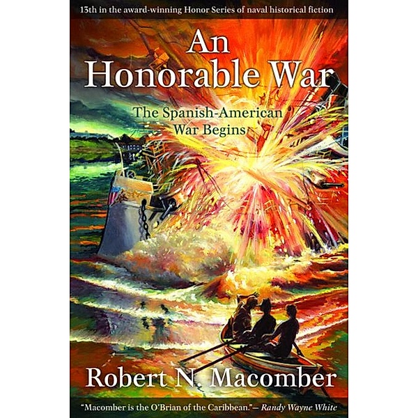 An Honorable War / Honor Series Bd.13, Robert N. Macomber