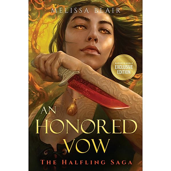 An Honored Vow (B&N Edition) / The Halfling Saga, Melissa Blair