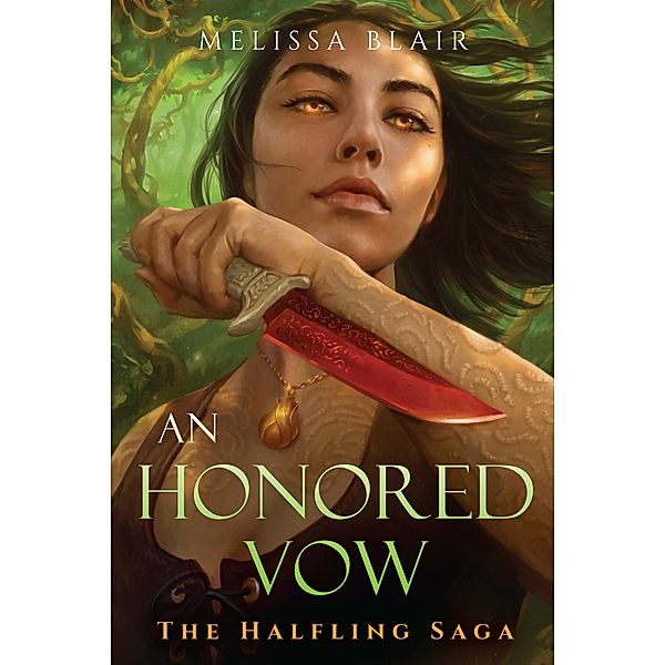 An Honored Vow / The Halfling Saga, Melissa Blair