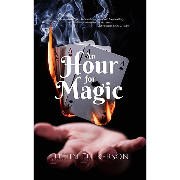 An Hour for Magic / An Hour for Magic, Justin Fulkerson
