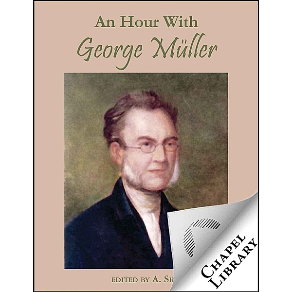 An Hour With George Müller, A. Sims