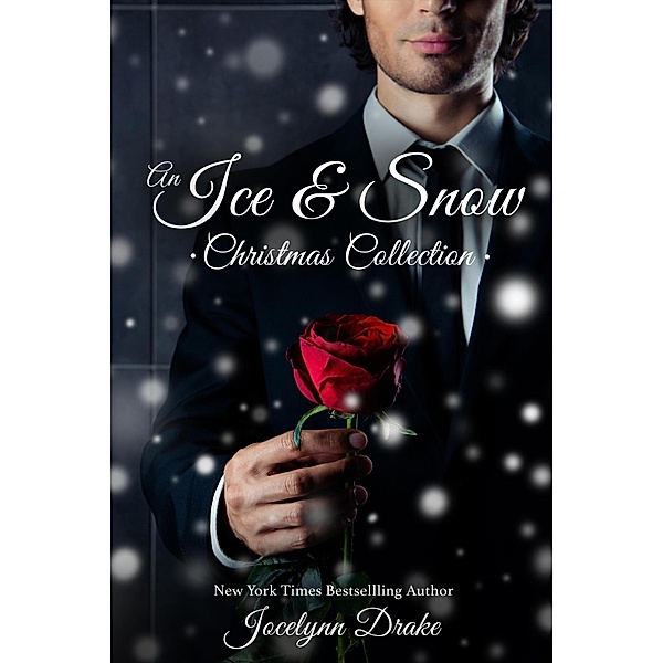 An Ice & Snow Christmas Collection / Ice & Snow Christmas, Jocelynn Drake