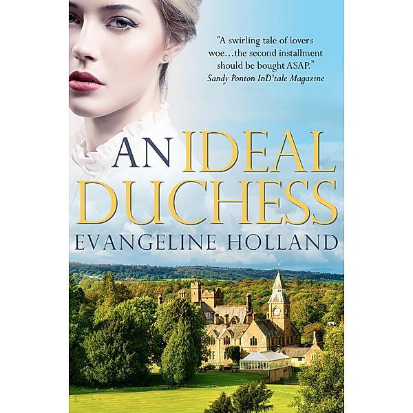 An Ideal Duchess (Bledington Park, #1) / Bledington Park, Evangeline Holland
