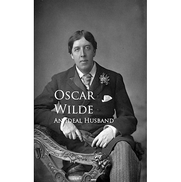 An Ideal Husband, Oscar Wilde