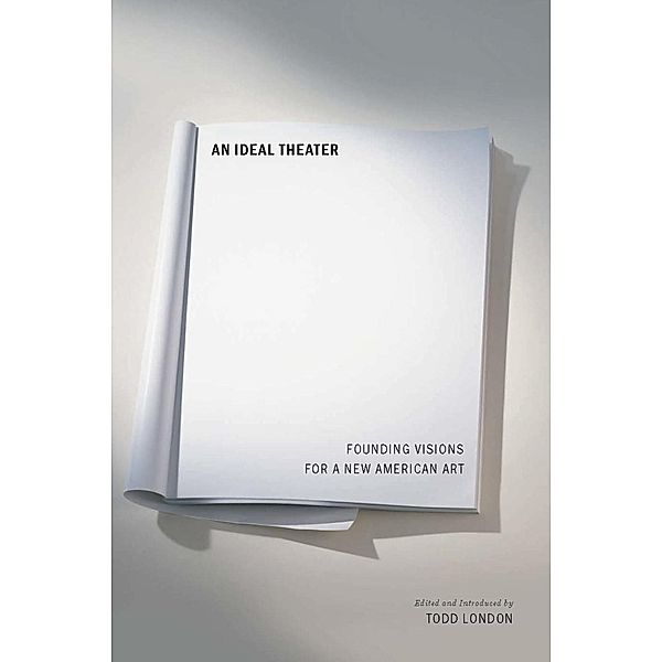 An Ideal Theater, Todd London
