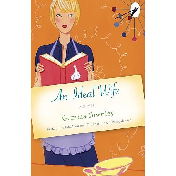 An Ideal Wife / Jessica Wild Bd.3, Gemma Townley