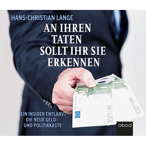An ihren Taten sollt ihr sie erkennen,Audio-CD, Hans-Christian Lange