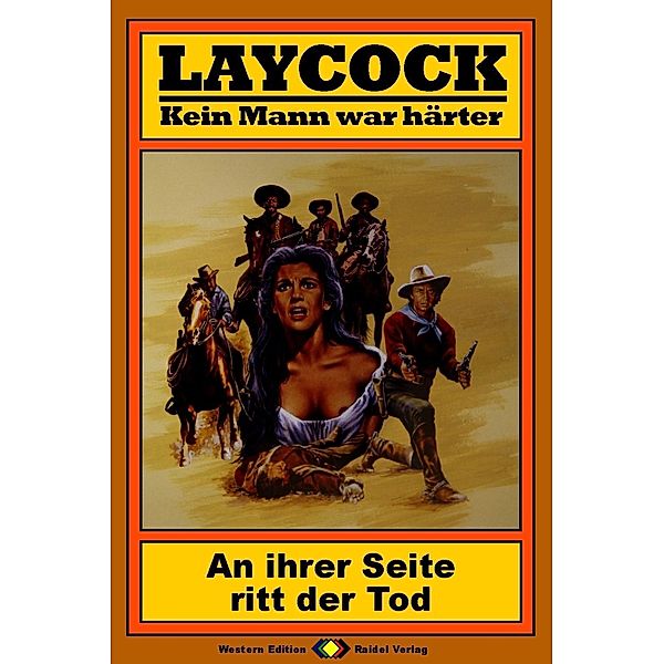 An ihrer Seite ritt der Tod / Laycock Western Bd.17, Matt Brown