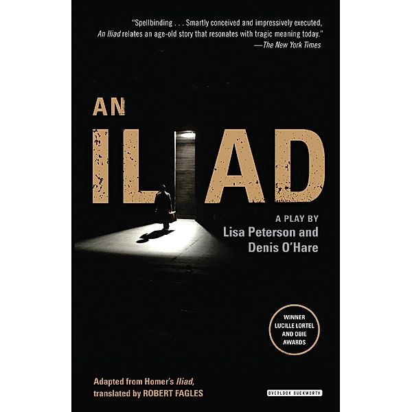 An Iliad, Lisa Peterson, Denis O'Hare