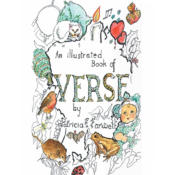An Illustrated Book of Verse, Patricia E. Farwell