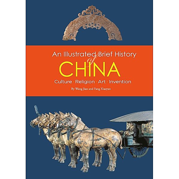 An Illustrated Brief History of China, Wang Jian, Fang Xiaoyan