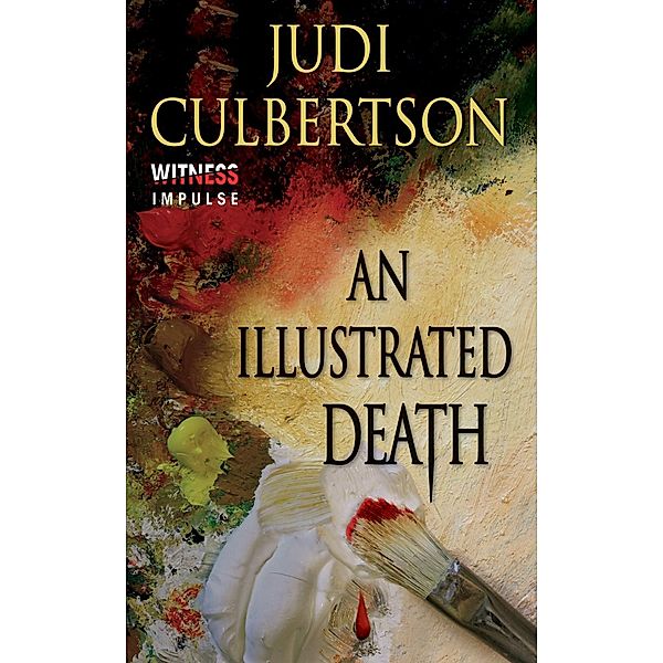 An Illustrated Death / Delhi Laine Mysteries Bd.2, Judi Culbertson