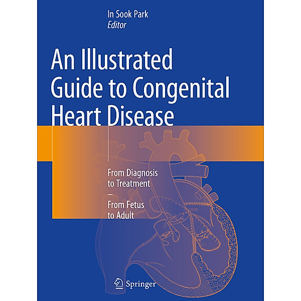 An Illustrated Guide to Congenital Heart Disease
