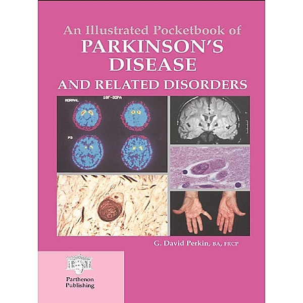 An Illustrated Pocketbook of Parkinson's Disease and Related Disorders, G. David Perkin
