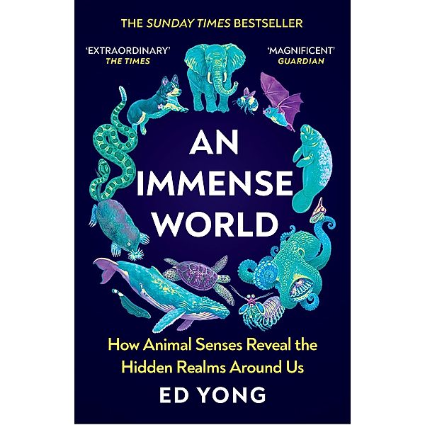 An Immense World, Ed Yong