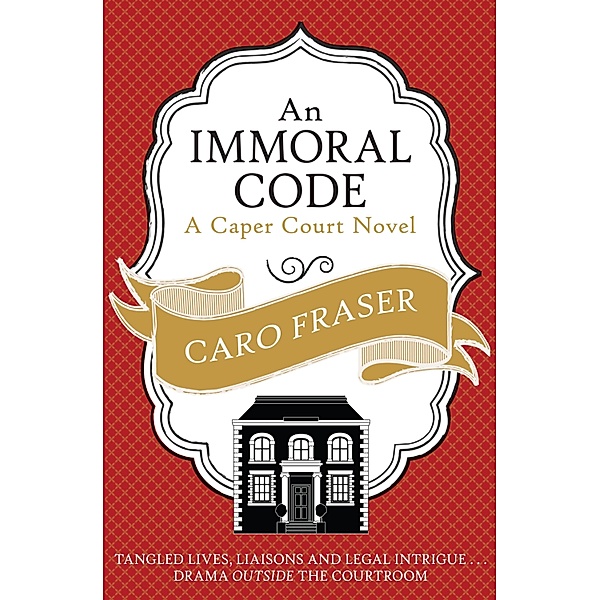 An Immoral Code / Caper Court Bd.3, Caro Fraser