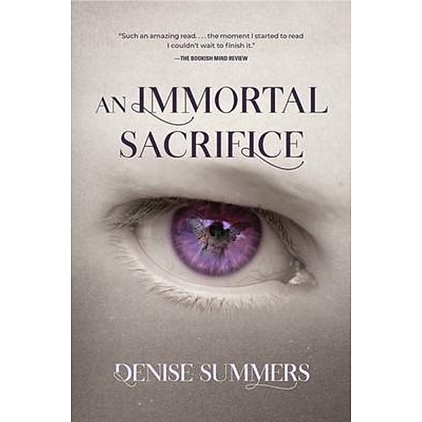 An Immortal Sacrifice / Koehler Books, Denise Summers