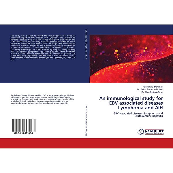 An immunological study for EBV associated diseases Lymphoma and AIH, Raheem Al- Mammori, Azhar Emran Al- Thahab, Alaa Sadiq Al- Awad