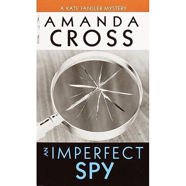 An Imperfect Spy / Kate Fansler Bd.11, Amanda Cross