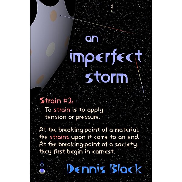 An Imperfect Storm (Strains, #2) / Strains, Dennis Black