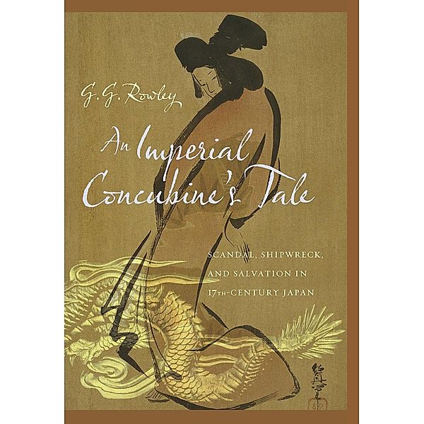 An Imperial Concubine's Tale, G. G. Rowley