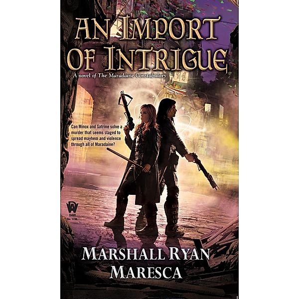 An Import of Intrigue / Maradaine Constabulary Bd.2, Marshall Ryan Maresca