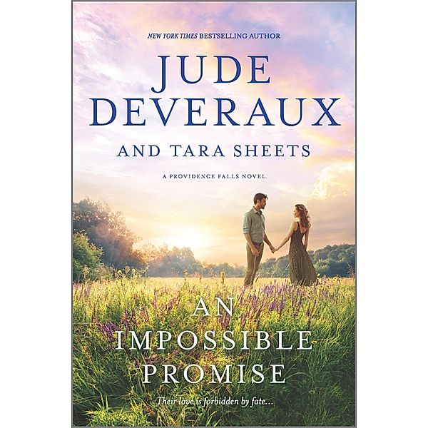 An Impossible Promise / Providence Falls Bd.2, Jude Deveraux, Tara Sheets