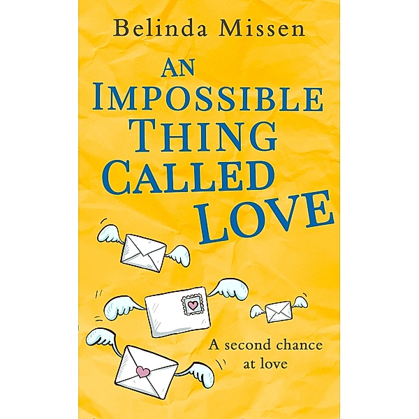 An Impossible Thing Called Love, Belinda Missen