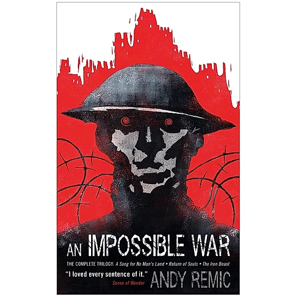 An Impossible War / A Song for No Man's Land, Andy Remic