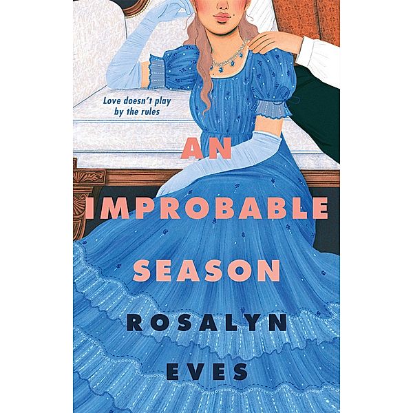 An Improbable Season, Rosalyn Eves