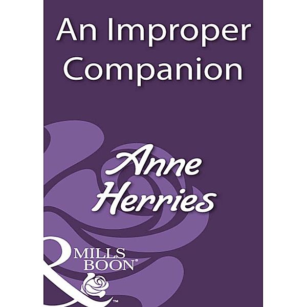 An Improper Companion, Anne Herries