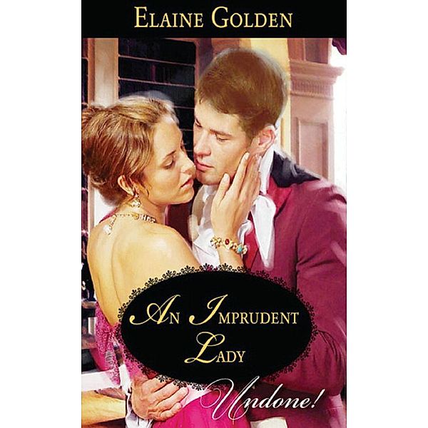 An Imprudent Lady / Fortney Follies Bd.1, Elaine Golden