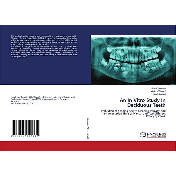 An In Vitro Study In Deciduous Teeth, Sarah Sennain, Mariem Wassel, Basma Awad