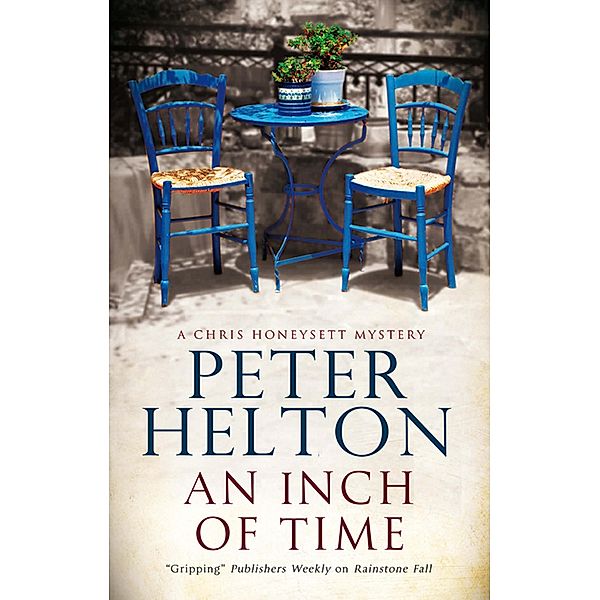 An Inch of Time / The Chris Honeysett Mysteries, Peter Helton