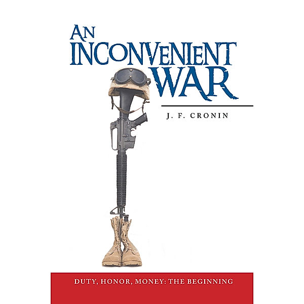 An Inconvenient War, J.F. Cronin