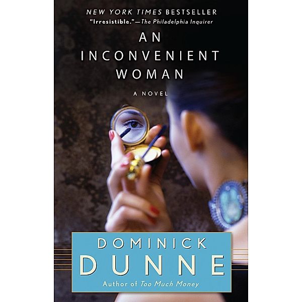 An Inconvenient Woman, Dominick Dunne