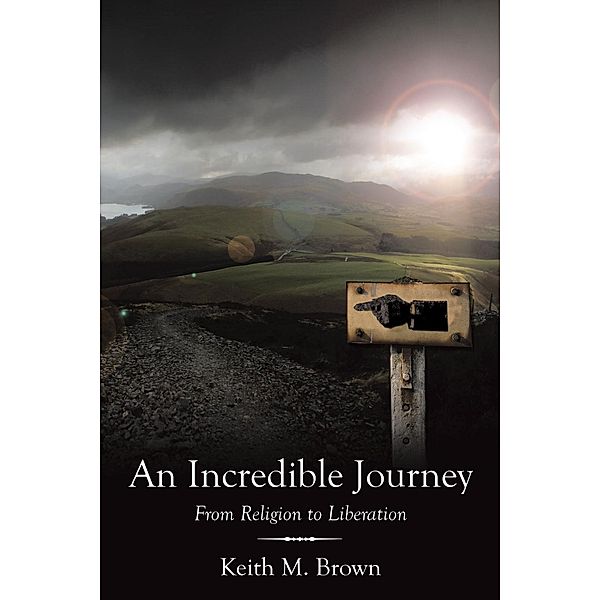 An Incredible Journey, Keith M. Brown