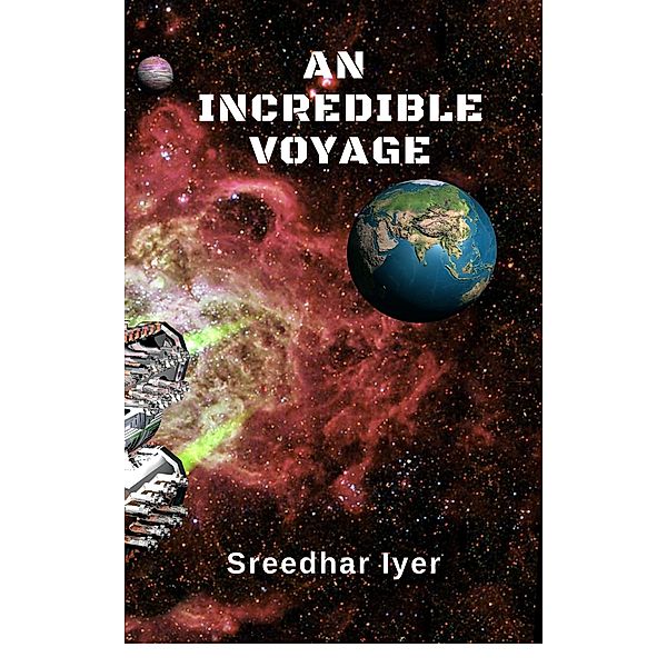 An Incredible Voyage, Sreedhar Iyer