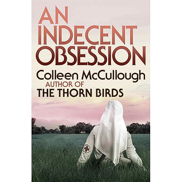 An Indecent Obsession, Colleen McCullough