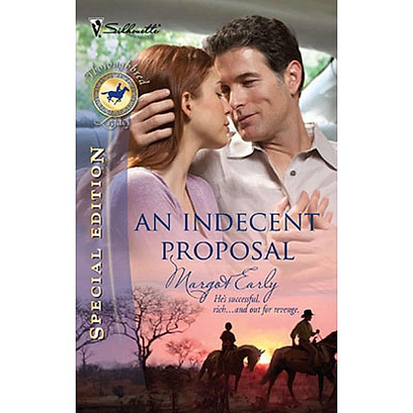 An Indecent Proposal (Mills & Boon Silhouette) / Mills & Boon, Margot Early