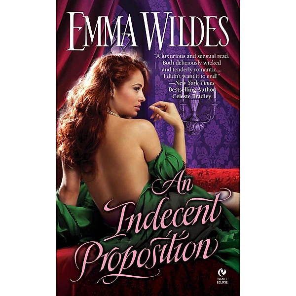 An Indecent Proposition, Emma Wildes