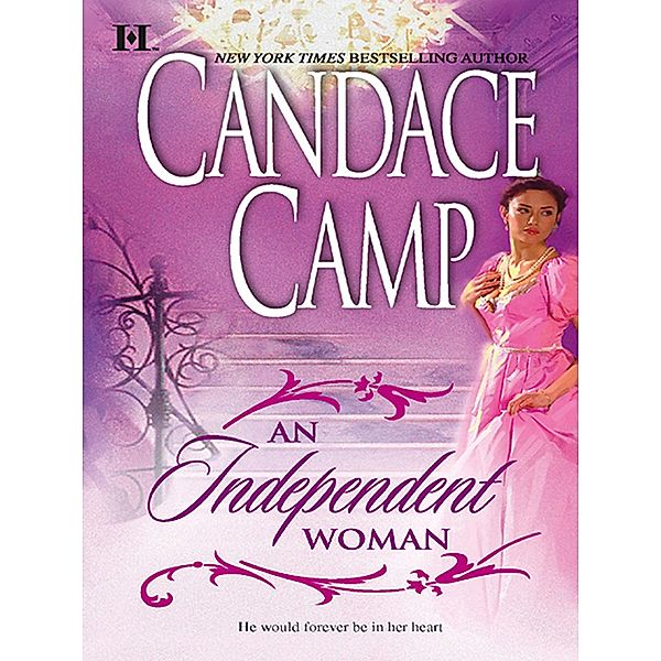 An Independent Woman / Mills & Boon, Candace Camp