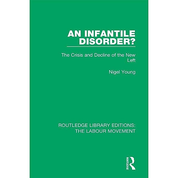 An Infantile Disorder?, Nigel Young